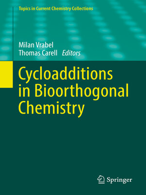 cover image of Cycloadditions in Bioorthogonal Chemistry